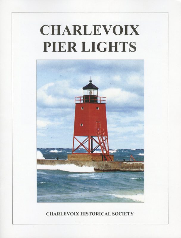 Charlevoix Pier Lights (the channel, piers, lighthouses – 28 pp.) - Image 2