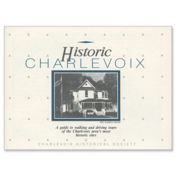 Historic Charlevoix Walking and Driving Guides