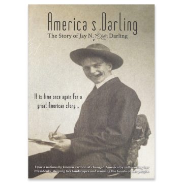 America's Darling: The Story of Jay N. Darling