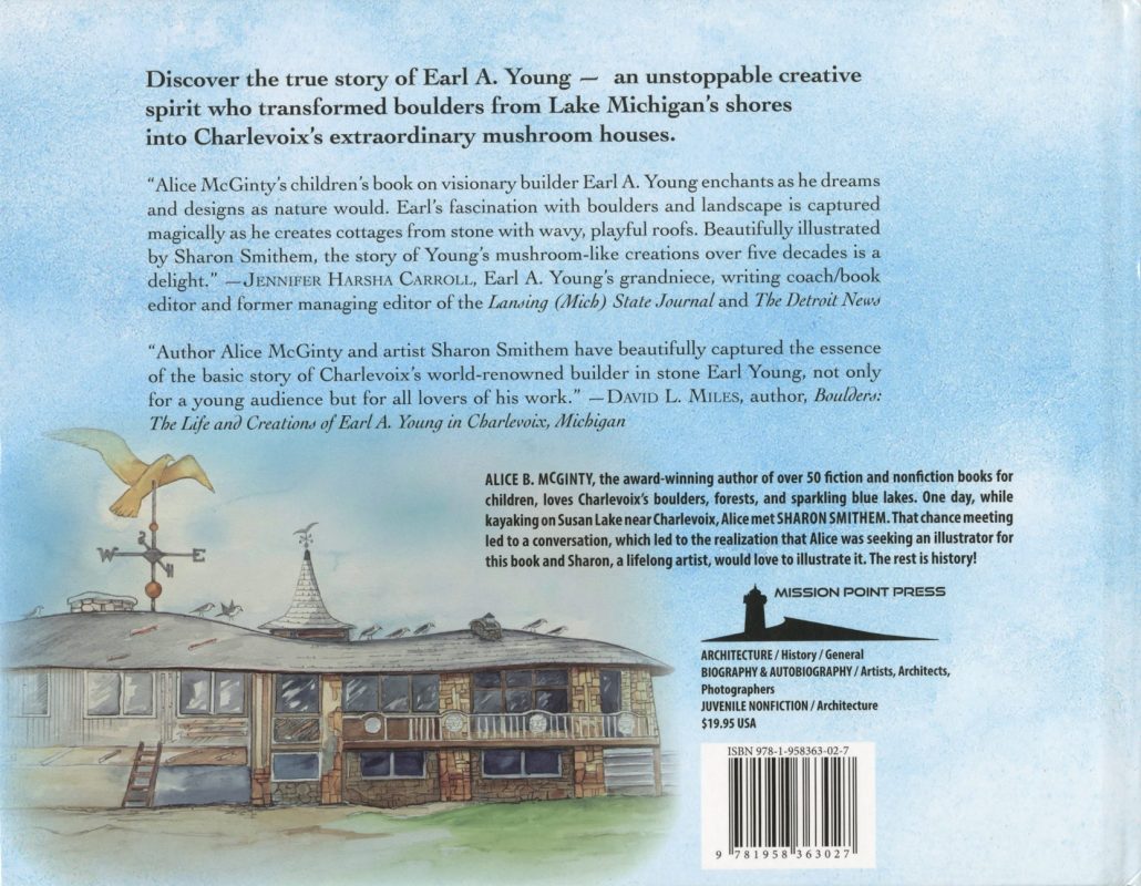 Mushroom House Man: The Story of Earl A. Young and his Cottages of Stone - Image 3