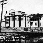 Charlevoix’s third electric power plant was built in the 1930s on Ferry Avenue near Stover Road. It provided some of the town’s power until it was destroyed by fire in April, 1993. Now Charlevoix’s power is imported. Power Plant